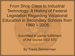 From Shop Class to Industrial Technology: A History of