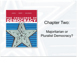 Chapter Two: Majoritarian or Pluralist Democracy?