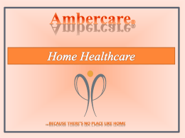 The Meaning of Home Healthcare