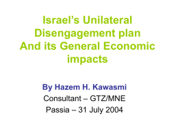 Israel’s Unilateral Withdrawal And its Economic impacts