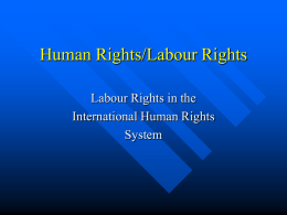 ILO and Human Rights - 開南大學KAINAN UNIVERSITY