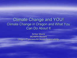 Climate Change and YOU! Climate Change a