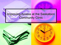 Evaluating Access to Doctors and Nurses at the Saskatoon