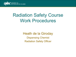 RADIOISOTOPE SAFETY & METHODOLOGY COURSE