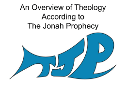 An Overview of Theology According to the Jonah Prophecy