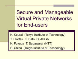 Secure and Manageable Virtual Private Networks for End