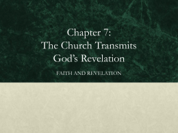 The Church Transmits God’s Revelation