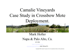 Camalie Vineyards Case Study in Crossbow Mote Deployment