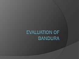 Evaluation of bandura - Beauchamp Psychology