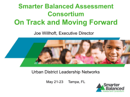 Smarter Balanced Assessment Consortium On Track and Moving