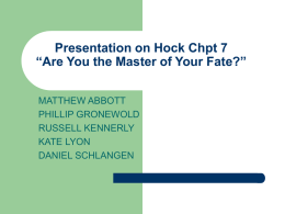 Presentation on Hock Chpt 7 “Are You the Master of Your Fate?”
