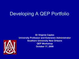 Developing A QEP Portfolio - Southern University New Orleans
