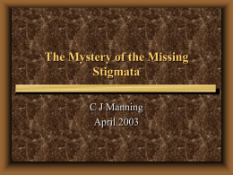Mystery of the Missing Stigmata