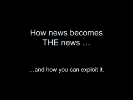 How news becomes news - California State Information