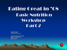 Eating Great in ’08 Basic Nutrition Workshop Part 2