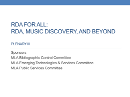 RDA for all:Rda, Music discovery, and beyondPlenary III