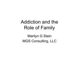 Addiction A Family Matter by Marilyn Stein
