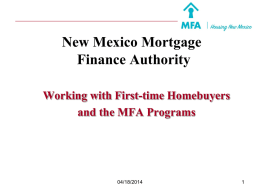 WORKING WITH FIRST TIME HOMEBUYERS & THE MFA