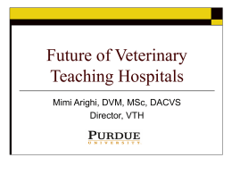 Future of Veterinary Teaching Hospitals