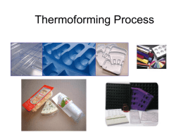 Thermoforming Process - USM :: Universiti Sains Malaysia