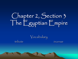 Chapter 2, Section 3 The Egyptian Empire
