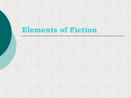 Elements of Fiction - Mr. Stadum English & Contemporary