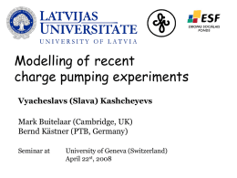 Modelling of recent charge pumping experiments