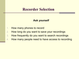 Recorder Selection - VLR Communications
