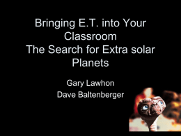 Bringing E.T. into Your Classroom The Search for
