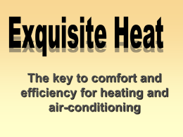 The key to comfort and economy for heating and Air