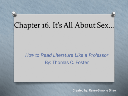 Chapter 16. It’s All About Sex…