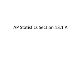 AP Statistics Section 13.1 A