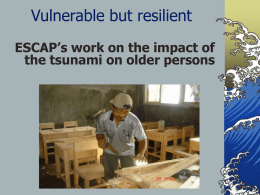 Increasing Vulnerability of the Poor: Tsunami