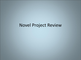 Novel Project Review - Mrs. Friedrich's English Class