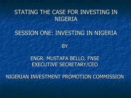 STATING THE CASE FOR INVESTING IN NIGERIA SESSION ONE