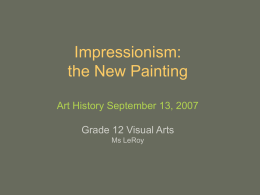 Impressionism: the New Painting