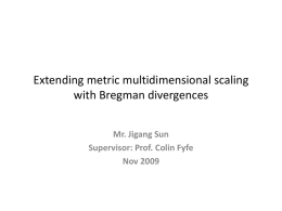Extending metric multidimensional scaling with Bregman