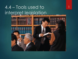 4.4 – Tools used to interpret legislation