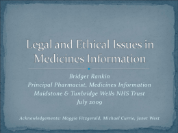 Legal and Ethical Issues in Medicines Information