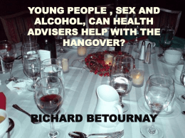 ALCOHOL SEX AND YOUNG PEOPLE, CAN HEALTH ADVISERS HELP