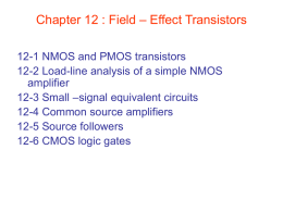 Chapter 12 : Field – Effect Transistors
