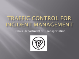 Traffic Control for Incident Management
