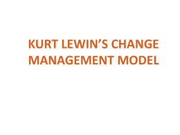 KURT LEWIN CHANGE MANAGEMENT MODEL