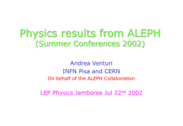 Physics results from ALEPH (Summer Conferences 2002)