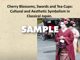 Cherry Blossoms, Swords and Tea