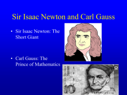 Sir Isaac Newton and Carl Gauss