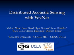 VoxNet: An Interactive, Rapidly Deployable Acoustic
