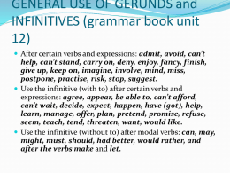 GENERAL USE OF GERUNDS and INFINITIVES (grammar book …