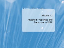 Module 12: Attached Properties and Behaviors in WPF