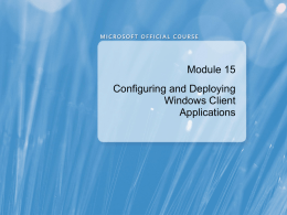 Configuring and Deploying Windows Client Applications
